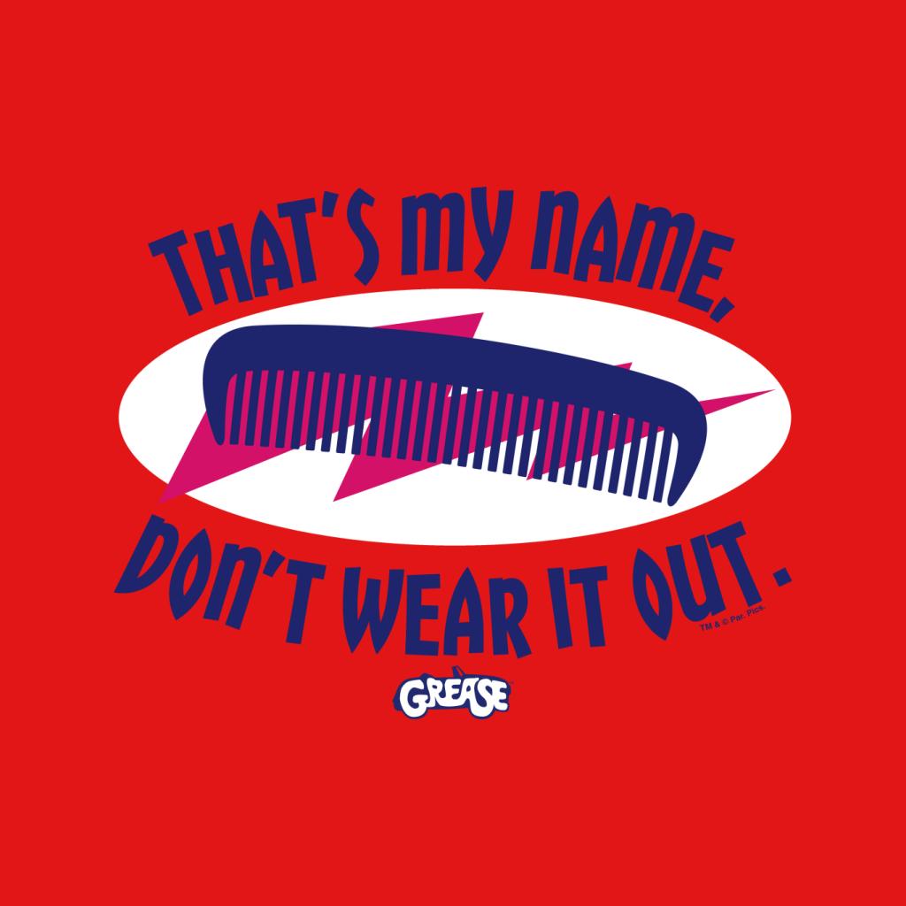 Grease That's My Name, Don't Wear It Out Danny Quote Men's product image 2