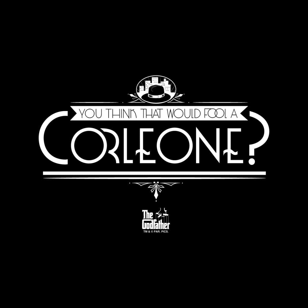 The Godfather You Think That Would Fool A Corleone Quote product image 2