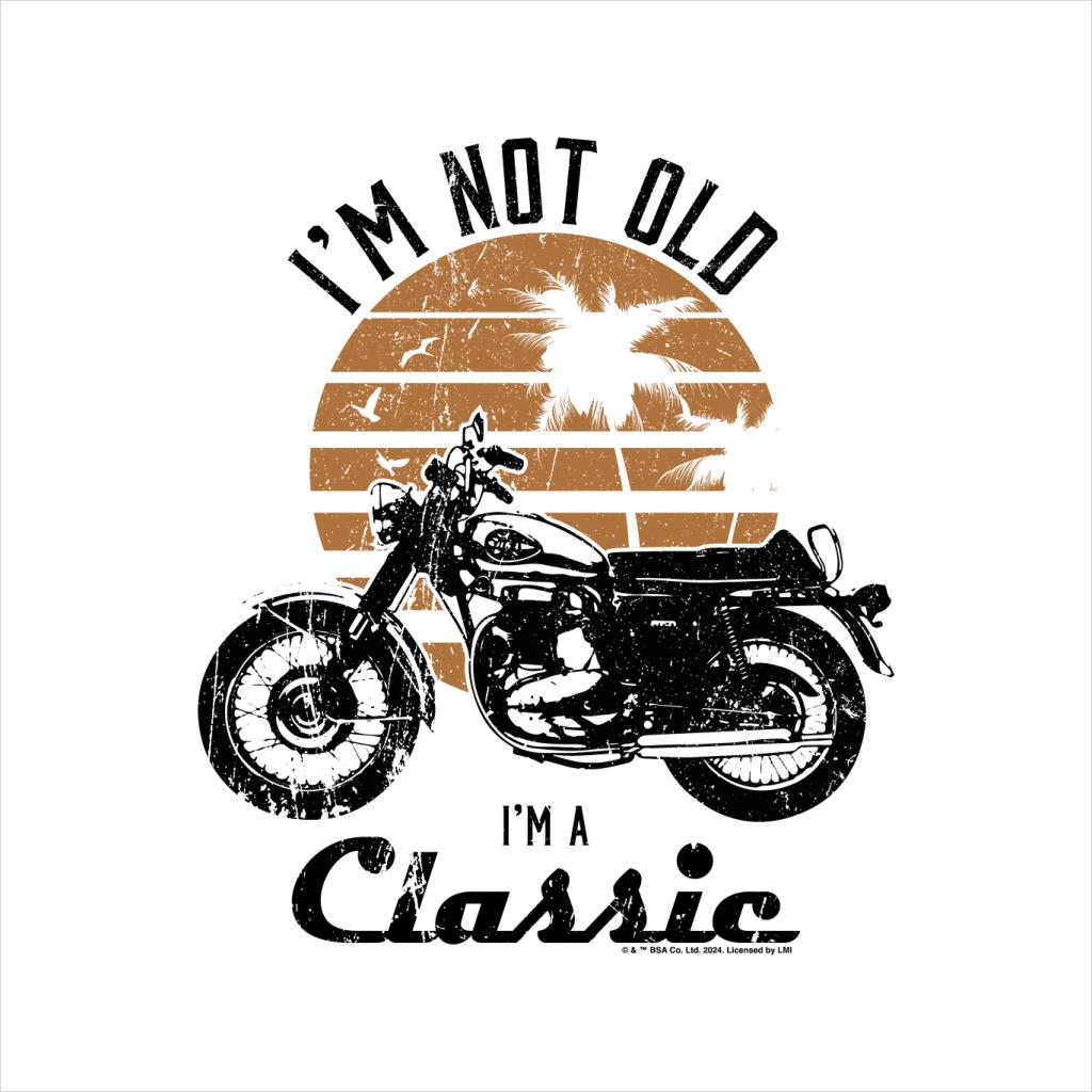 BSA Thunderbolt I'm Not Old I'm A Classic Father's Day product image 2