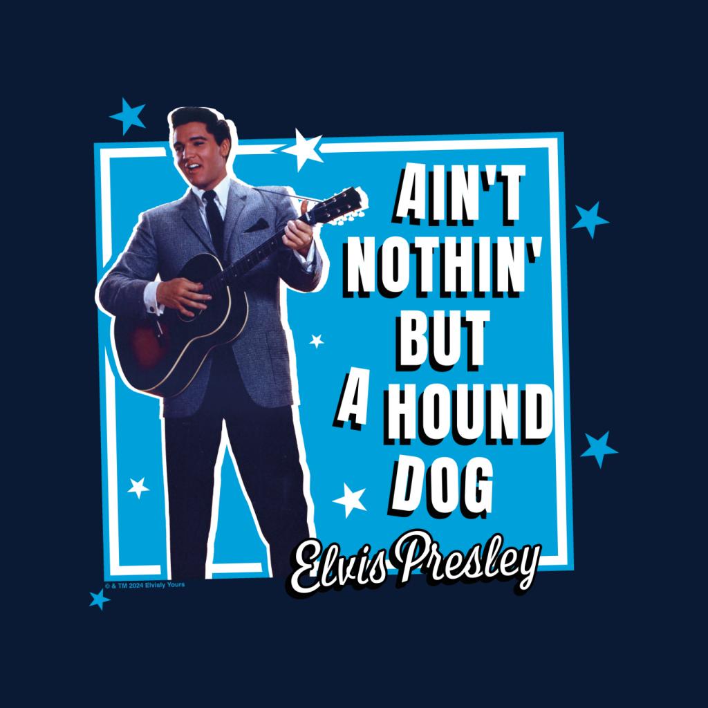 Elvisly Yours Nothin But A Hound Dog Elvis Presley Lyric product image 2